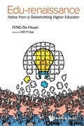 Cover: Edu-renaissance: Notes From A Globetrotting Higher Educator - World Scientific Publishing Co Pte Ltd