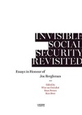 Cover: Invisible Social Security Revisited: Essays in Honour of Jod Berghman - Lannoo Publishers