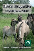 Cover: Horse Properties - A Management Guide - Equiculture Publishing