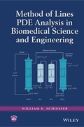 Cover: Method of Lines PDE Analysis in Biomedical Science and Engineering - Wiley