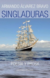 Abbildung von: Singladuras (Poesia Y Prosa) - EDICIONES UNIVERSAL