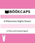 Cover: A Midsummer Nights Dream In Plain and Simple English (A Modern Translation and the Original Version) - Golgotha Press, Inc.