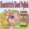 Cover: Henrietta's Hoof Polish - Guardian Angel Publishing