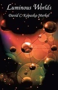 Cover: Luminous Worlds - Dark Regions Press