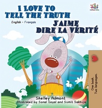 Abbildung von: I Love to Tell the Truth J'aime dire la verite - KidKiddos Books Ltd.