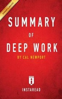 Abbildung von: Guide to Cal Newport's Deep Work by Instaread - Instaread