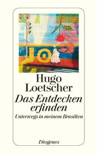 Enlarge image Cover: Das Entdecken erfinden - Diogenes
