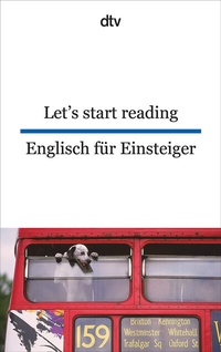 Abbildung von: Let's start reading Englisch für Einsteiger - dtv