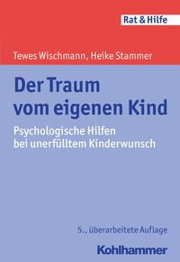 Enlarge image Cover: Der Traum vom eigenen Kind - Kohlhammer