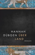 Cover: &Uuml;ber Land - dtv