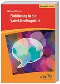 Cover: Einf&uuml;hrung in die Variet&auml;tenlinguistik - wbg Academic in Herder