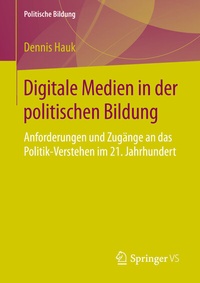 Abbildung von: Digitale Medien in der politischen Bildung - Springer VS