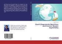Abbildung von: Quasi-Degenerate Neutrinos and Cosmic Baryon Asymmetry - LAP Lambert Academic Publishing