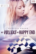 Cover: Mit Vollgas ins Happy End - Verlagsgruppe HarperCollins