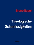 Cover: Theologische Schamlosigkeiten - Books on Demand