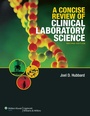 Cover: A Concise Review of Clinical Laboratory Science - Jones and Bartlett Publishers, Inc