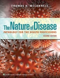 Cover: The Nature of Disease: Pathology for the Health Professions - Jones and Bartlett Publishers, Inc