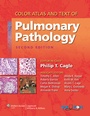 Cover: Color Atlas and Text of Pulmonary Pathology - Lippincott Williams and Wilkins