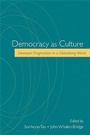Cover: Democracy as Culture - State University of New York Press