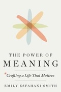 Cover: The Power of Meaning - Crown Publishing Group (NY)