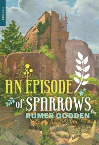Enlarge image Cover: An Episode of Sparrows - NYR Children's Collection