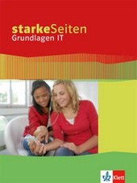 Abbildung von: Starke Seiten Grundlagen IT - Klett