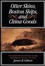Bild: Otter Skins, Boston Ships, and China Goods - De Gruyter
