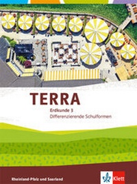 Abbildung von: TERRA Erdkunde 3. Differenzierende Ausgabe Rheinland-Pfalz, Saarland - Klett