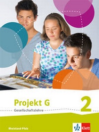 Abbildung von: Projekt G Gesellschaftslehre 2. Ausgabe Rheinland-Pfalz - Klett