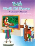 Cover: Faith Hall of Fame (a Children's Musical) - Warner Bros. Publications Inc.,U.S.
