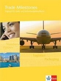 Abbildung von: Trade Milestones. Englisch für Groß- und Außenhandelskaufleute - Klett
