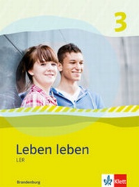 Abbildung von: Leben leben 3. Ausgabe Brandenburg - Klett