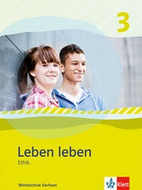 Abbildung von: Leben leben 3. Ausgabe Sachsen Oberschule - Klett