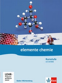 Abbildung von: Elemente Chemie Kursstufe. Ausgabe Baden-Württemberg - Klett