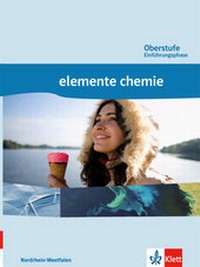 Abbildung von: Elemente Chemie Oberstufe Einführungsphase. Ausgabe Nordrhein-Westfalen - Klett