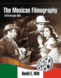 Cover: The Mexican Filmography, 1916 through 2001 - McFarland & Co Inc