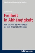 Cover: Freiheit in Abh&auml;ngigkeit - Kohlhammer