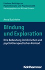 Cover: Bindung und Exploration - Kohlhammer