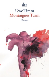 Abbildung von: Montaignes Turm - dtv