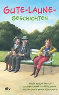Cover: Gute-Laune-Geschichten - dtv