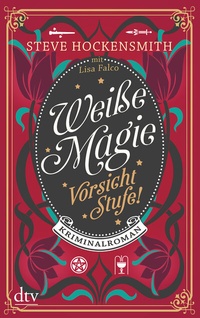 Abbildung von: Weiße Magie - Vorsicht Stufe! - dtv