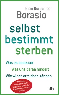 Abbildung von: Selbst bestimmt sterben - dtv
