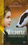 Cover: Wildhexe - Chim&auml;ras Rache - dtv