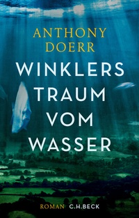 Abbildung von: Winklers Traum vom Wasser - C.H.BECK