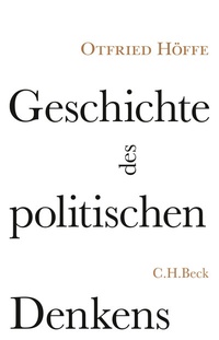Abbildung von: Geschichte des politischen Denkens - C.H.BECK