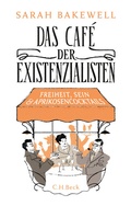 Bild: Das Café der Existenzialisten - C.H.BECK
