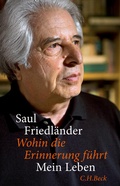 Cover: Wohin die Erinnerung f&uuml;hrt - C.H.BECK