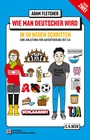 Cover: Wie man Deutscher wird - Folge 2: in 50 neuen Schritten / How to be German - Part 2: in 50 new steps - C.H.BECK