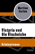 Cover: Victoria und Die &Ouml;lscheiche - Fischer Taschenbuch