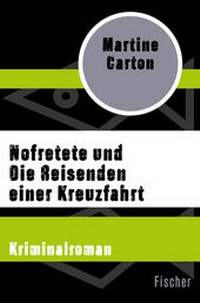 Abbildung von: Nofretete und Die Reisenden einer Kreuzfahrt - Fischer Taschenbuch